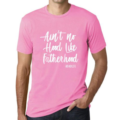 Homme Tee-Shirt Il N'y A Pas De Capuche Comme La Paternité - Ain't No Hood Like Fatherhood - T-Shirt Graphique Éco-Responsable Vintage Cadeau Nouveauté