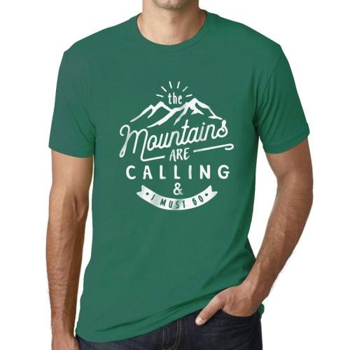 Homme Tee-Shirt Les Montagnes M'appellent Et Je Dois Partir En Randonnée - The Mountains Are Calling And I Must Go Hiking - T-Shirt Graphique Éco-Responsable Vintage Cadeau Nouveauté