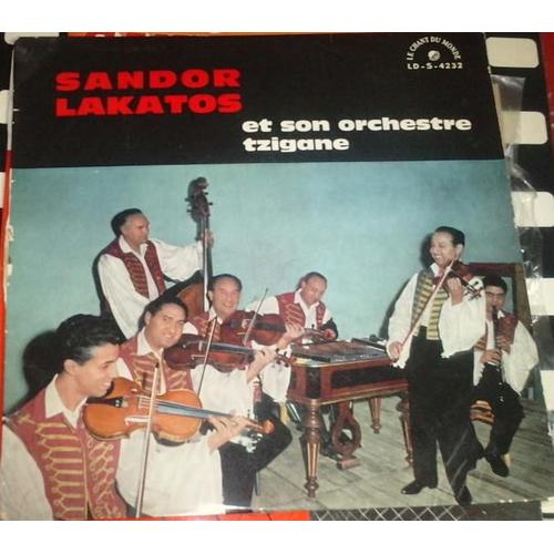 Sandor Lakatos Et Son Orchestre Tzigane