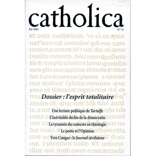 Catholica N° 72  - Dossier : L'esprit Totalitaire