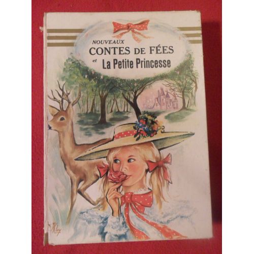 Nouveaux Contes De Fées - Histoire De Blondine, De Bonne-Biche Et De Beau Minon - Histoire De La Princesse Rosette - Le Bon Petit Henri - Le Petit De Crac (Comédie)