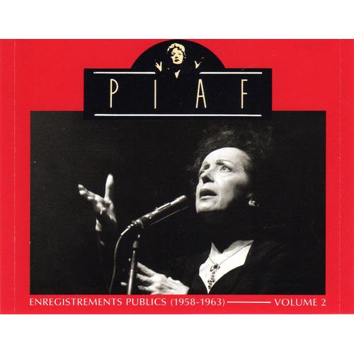 Coffret 2 Cd . Piaf, Enregistrements Publiques 1958- 1963. Vol. 2