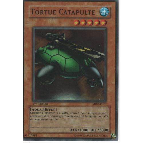 Carte Yu-Gi-Oh! "Tortue Catapulte" Super Rare Mrd-F075