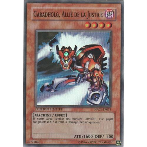 Carte Yu-Gi-Oh! "Garadholg, Allié De La Justice" Super Rare Ha01-Fr015