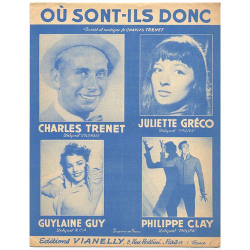 Où Sont-Ils Donc / Partition Originale 1955 (Piano Et Chant) / Juliette Gréco, Charles Trenet, Philippe Clay, Guylaine Guy