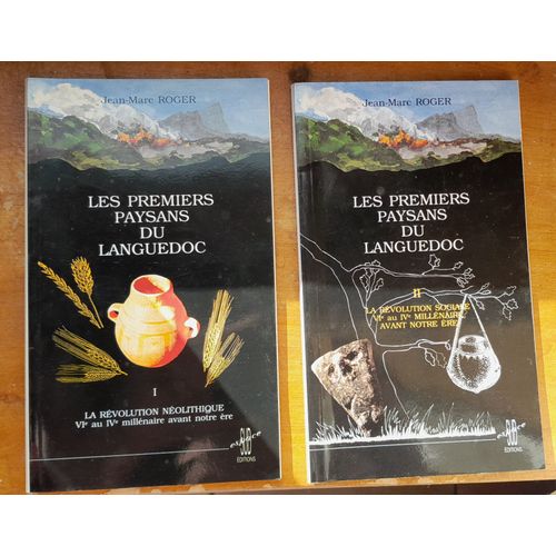 Les Premiers Paysans Du Languedoc Vi Au Iv Millénaire Avant Notre Ère Tomes I Et Ii, Jean Marc Roger