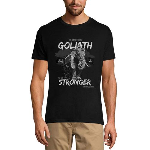 Homme Tee-Shirt Vous Êtes Plus Fort Que Vous Ne Le Pensez - Goliath Elephan - You Are Stronger Than You Think - Goliath Elephan - T-Shirt Graphique Éco-Responsable Vintage Cadeau Nouveauté