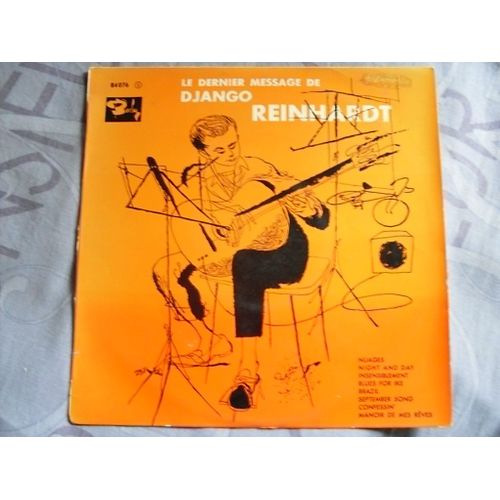 Le Dernier Message De Django Reinhardt