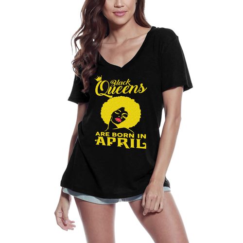 Femme Tee-Shirt Col V Les Reines Noires Naissent En Avril - Les Filles - Black Queens Are Born In April - Girls - T-Shirt Graphique Éco-Responsable Vintage Cadeau Nouveauté