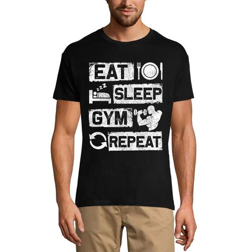 Homme Tee-Shirt Manger Dormir Gym Répéter - Eat Sleep Gym Repeat - T-Shirt Graphique Éco-Responsable Vintage Cadeau Nouveauté