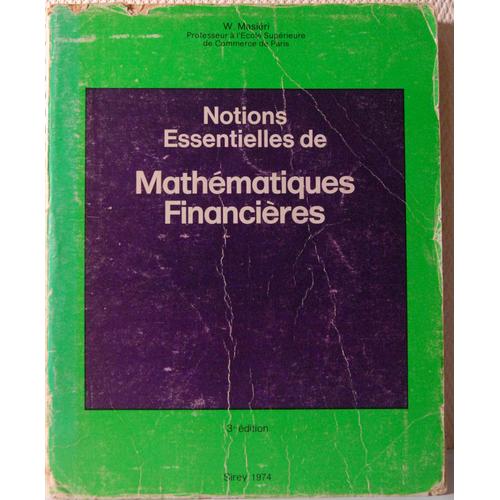 Notions Essentielles De Mathématiques Financières