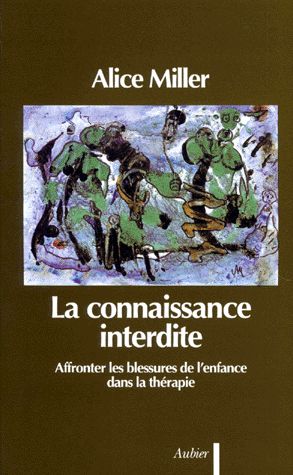 La Connaissance Interdite Affronter Les Blessures De L'enfance Dans La Thérapie