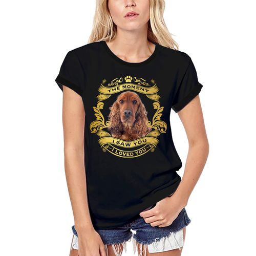 Femme Tee-Shirt Bio Chien Cocker - Moment Où Je T'ai Vu Je T'ai Aimé Chiot - Cocker Spaniel Dog - Moment I Saw You I Loved You Puppy - T-Shirt Graphique Éco-Responsable Vintage Cadeau Nouveauté
