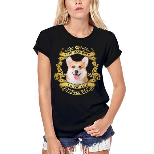 Femme Tee-Shirt Bio - Pembroke Welsh Corgi Dog - Moment I Saw You I Loved You Puppy - T-Shirt Graphique Éco-Responsable Vintage Cadeau Nouveauté