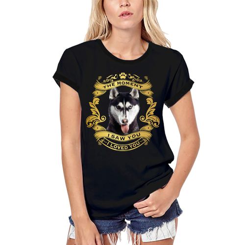 Femme Tee-Shirt Bio Chien Husky Sibérien - Moment I Saw You I Loved You Chiot - Siberian Husky Dog - Moment I Saw You I Loved You Puppy - T-Shirt Graphique Éco-Responsable Vintage Cadeau Nouveauté