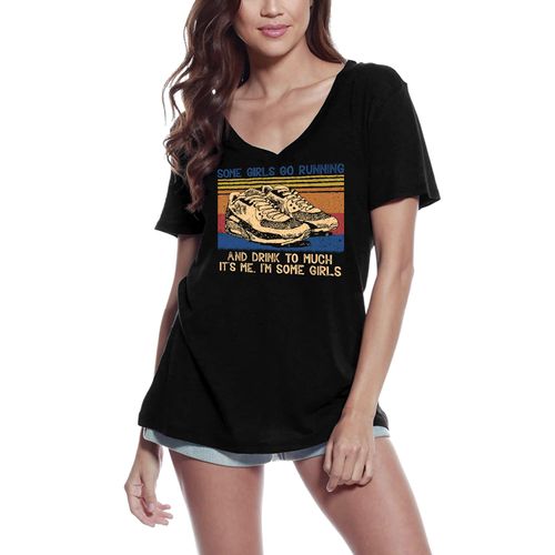 Femme Tee-Shirt Col V Certaines Filles - Some Girls - T-Shirt Graphique Éco-Responsable Vintage Cadeau Nouveauté