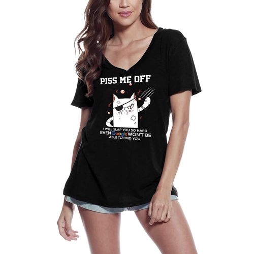 Femme Tee-Shirt Col V Piss Me Off Cat Kitten Lover T-Shirt Graphique Éco-Responsable Vintage Cadeau Nouveauté