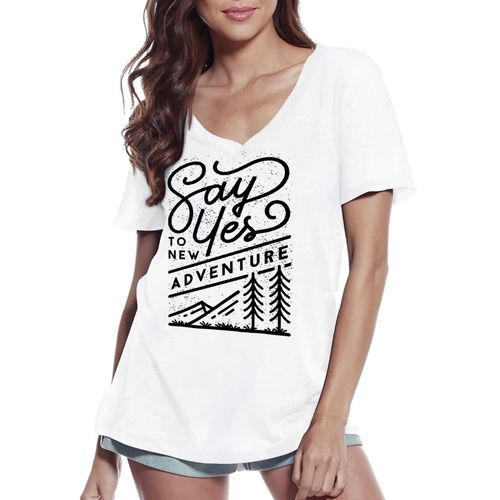 Femme Tee-Shirt Col V Dites Oui À Une Nouvelle Aventure - Say Yes To A New Adventure - T-Shirt Graphique Éco-Responsable Vintage Cadeau Nouveauté