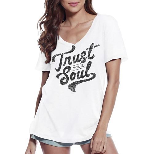 Femme Tee-Shirt Col V Faites Confiance À Votre Âme - Trust Your Soul - T-Shirt Graphique Éco-Responsable Vintage Cadeau Nouveauté