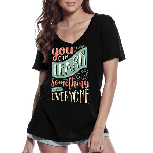 Femme Tee-Shirt Col V Vous Pouvez Apprendre À Tout Le Monde - You Can Learn Everyone - T-Shirt Graphique Éco-Responsable Vintage Cadeau Nouveauté