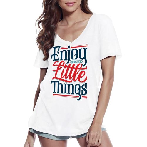 Femme Tee-Shirt Col V Appréciez Les Petites Choses - Enjoy Small Things - T-Shirt Graphique Éco-Responsable Vintage Cadeau Nouveauté