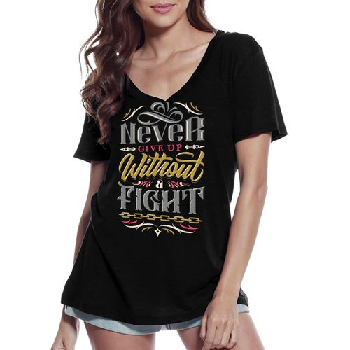 Femme Tee-Shirt Col V Ne Jamais Abandonner Sans Se Battre - Never Abandon Without Fighting - T-Shirt Graphique Éco-Responsable Vintage Cadeau Nouveauté