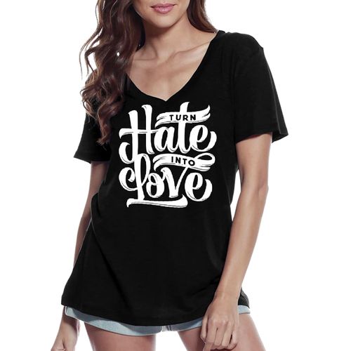 Femme Tee-Shirt Col V Transforme La Haine En Amour - Transforms Hate In Love - T-Shirt Graphique Éco-Responsable Vintage Cadeau Nouveauté
