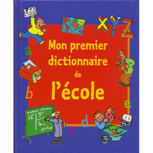 Mon Premier Dictionnaire De L'école