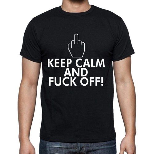 Homme Tee-Shirt Reste Calme Et Va Te Faire Foutre - Keep Calm And Fuck Off - T-Shirt Graphique Éco-Responsable Vintage Cadeau Nouveauté