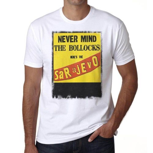 Homme Tee-Shirt Peu Importe Sarajevo - Never Mind Sarajevo - T-Shirt Graphique Éco-Responsable Vintage Cadeau Nouveauté