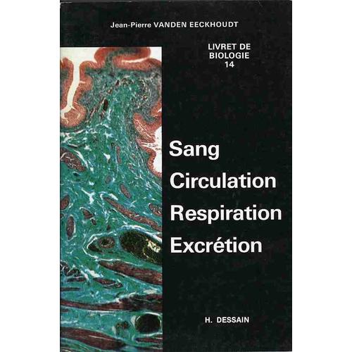 Livret De Biologie 14 Sang Circulation Respiration Excrétion