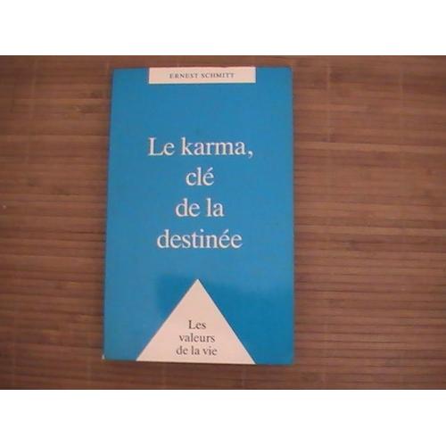 Le Karma Cle De La Destinee