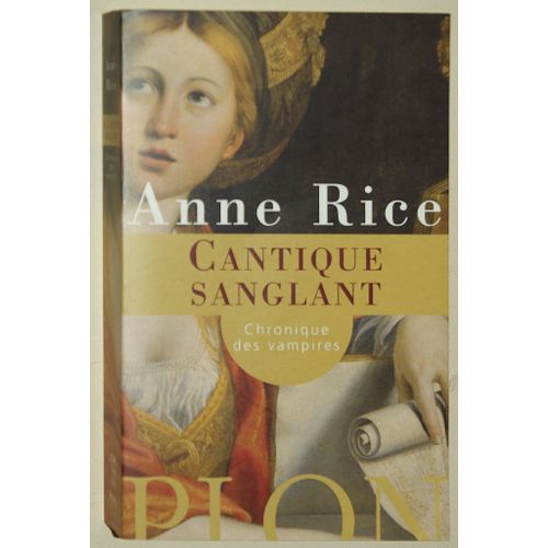 Les Chroniques Des Vampires - Cantique Sanglant