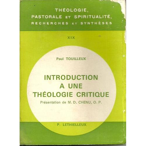 Introduction À Une Théologie Critique - Présentation De M.D. Chenu, O.P.