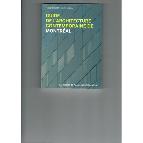 Guide De L'architecture Contemporaine De Montreal