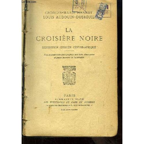 La Croisière Noire. Expédition Citroën Centre-Afrique.