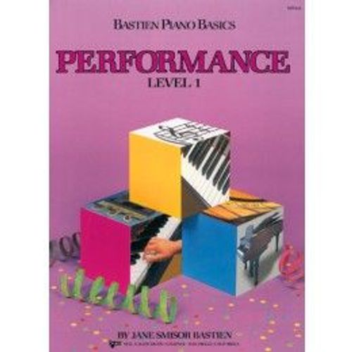 Bastien Piano Basics: Performance Level 1