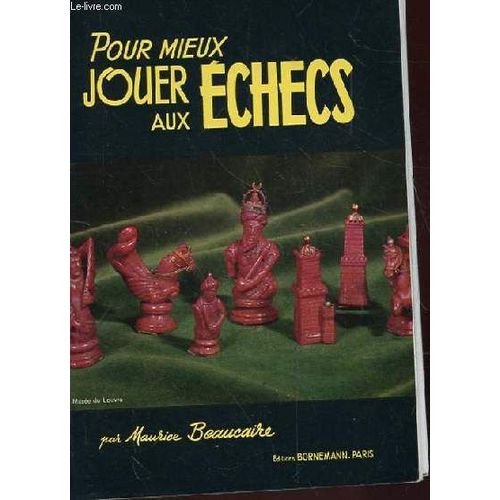 Pour Mieux Jouer Aux Echecs