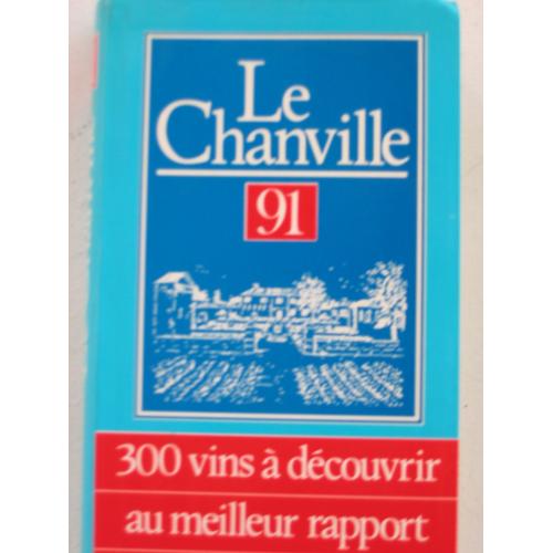 Le Chanville 91 - 300 Vins À Découvrir