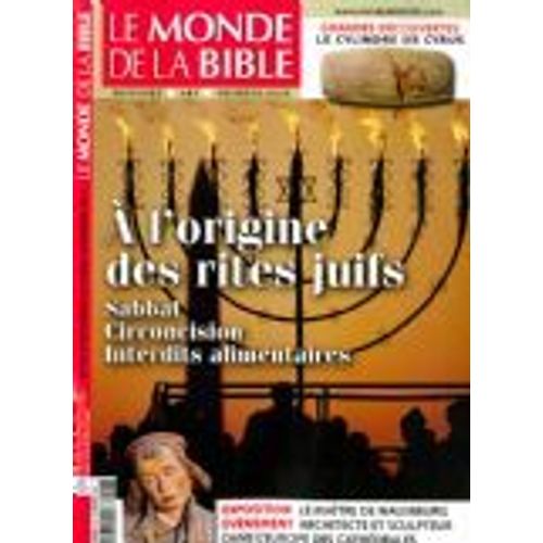 Le Monde De La Bible 198 : A L'origine Des Rites Juifs