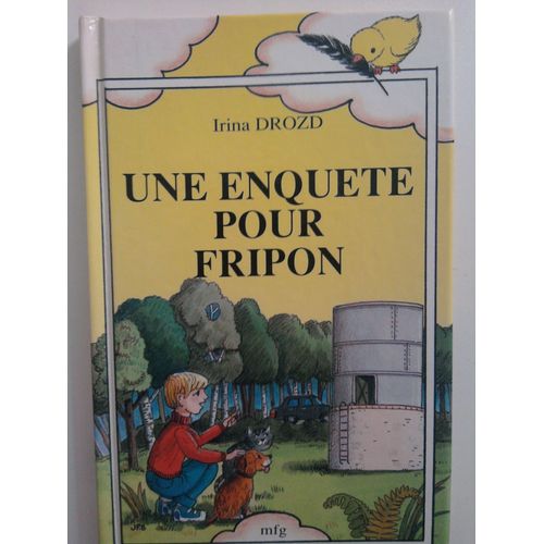 Une Enquete Pour Fripon