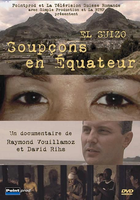 El Suizo, Soupçons En Equateur