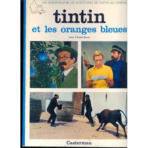 Tintin Et Les Oranges Bleues