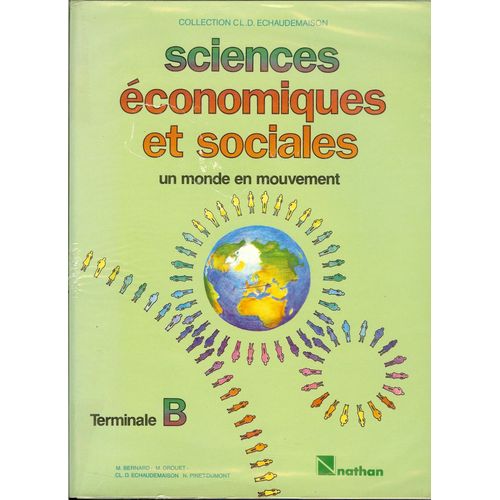 Sciences Economiques Et Sociales Un Monde En Mouvement Terminale B
