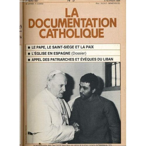 La Documentation Catholique N° 3 : Le Pape, Le Saint Siège Et La Paix - L'église En Espagne (Dossier) - Appel Des Patriarches Et Évêques Du Liban