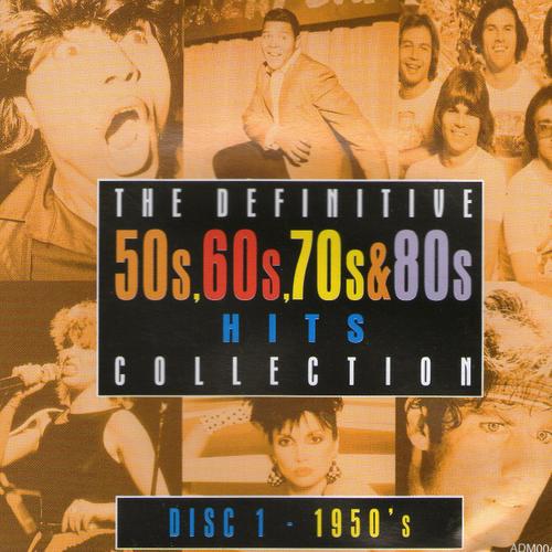 The Definitive 50s,60s,70s&80s Hits Collection Disc 1 - 1950's