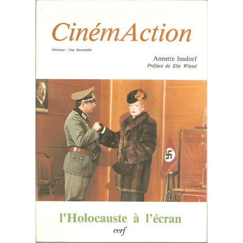 Cinémaction N° 32 : L'holocauste À L'écran ( Préface : Elie Wiesel )