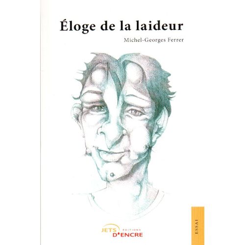 Éloge De La Laideur