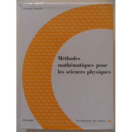 Méthodes Mathématiques Pour Les Sciences Physiques (2ème Édition Revue Et Corrigée - Réimpression 1969)