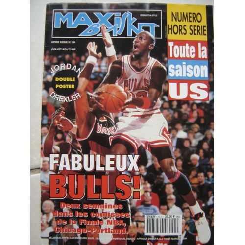 Maxi Basket  Hors-Série N° 5 : Toute La Saison Us, Fabuleux Bulls